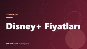 Disney Plus fiyatları Ekim 2026: Paketler ve hesap paylaşımı