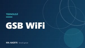 GSB WiFi giriş nasıl yapılır? KYK yurt interneti adım adım