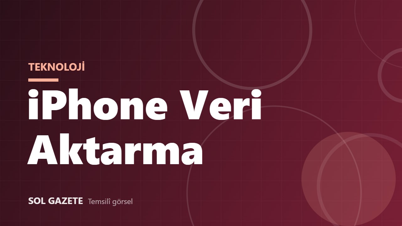 iPhone veri aktarma nasıl yapılır? Eski telefondan yenisine geçiş