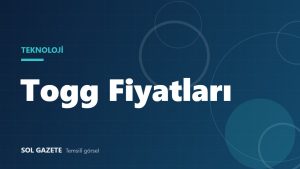 Togg fiyat listesi Ekim 2026: Sıfır faizli kredi ve T6X takvimi